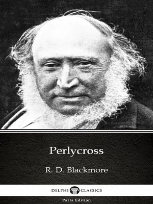 cover image of Perlycross by R. D. Blackmore--Delphi Classics (Illustrated)